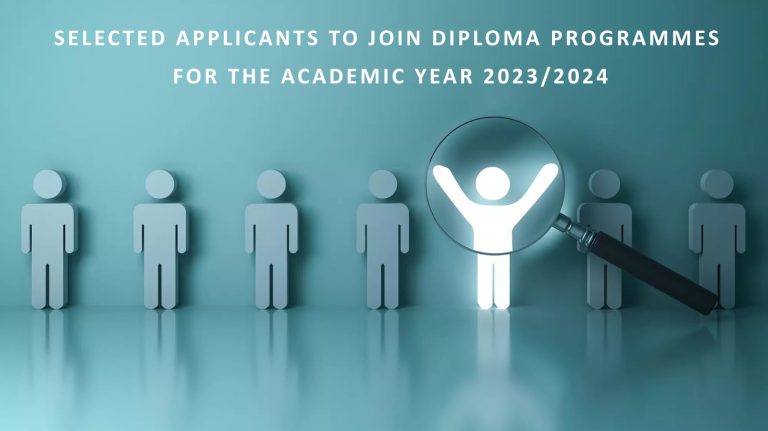 SELECTED APPLICANTS TO JOIN DIPLOMA PROGRAMMES FOR THE ACADEMIC YEAR   Selection Diploma 2023 2024 768x431 